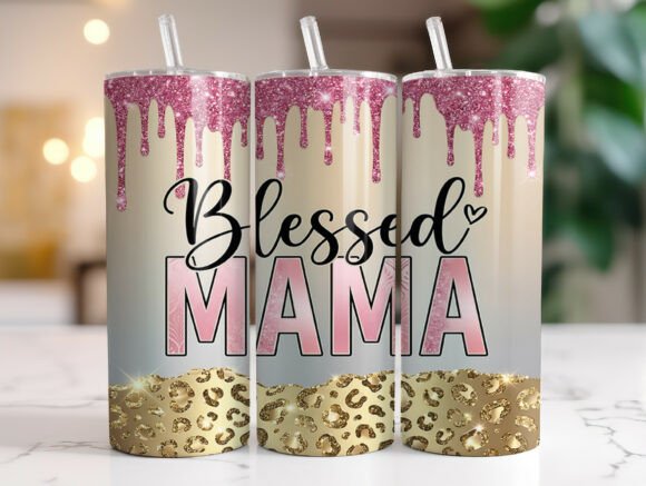 Blessed Mama Pink Glitter Drip Tumbler Graphics